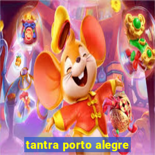 tantra porto alegre